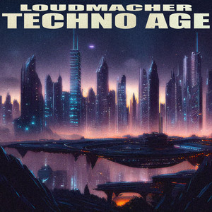 Techno Age by Loudmacher