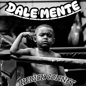 DALE MENTE by HERICK CONNET