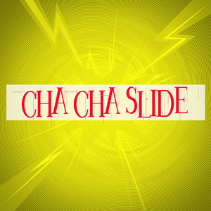 Cha Cha Slide poster