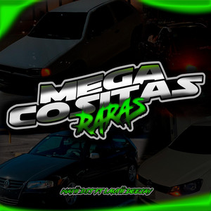 MEGA COSITAS RARAS by Lautii Deejay, Matii DJJ