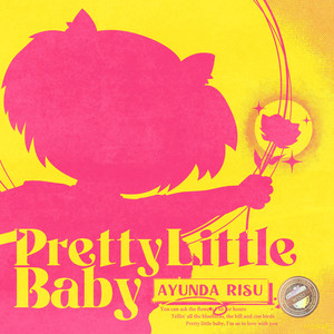 Pretty Little Baby by Ayunda Risu