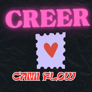 CREER by Cami Flow