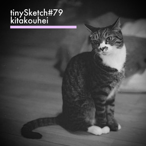 tinySketch #79 by kita kouhei