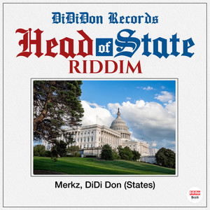 Head of State Riddim (States) by Merkz
