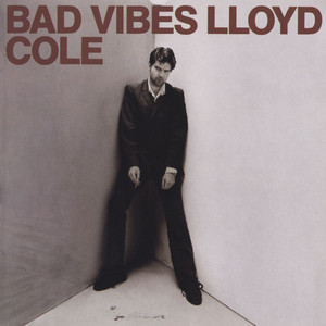 Lloyd Cole - Album by Lloyd Cole | Spotify