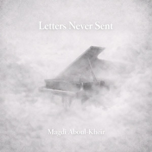 Letters Never Sent