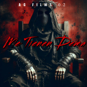 Me Tienen Dema by Agfilms02
