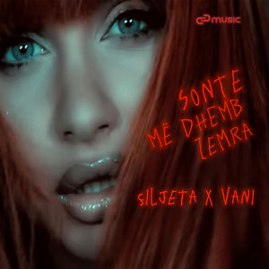 Sonte më dhemb Zemra by Çiljeta, Vani Gjuzi