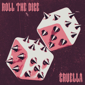 Roll the Dice by Cruella, ZISO, HEATHER