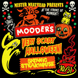 Mooder's Very Scary Halloween by Satanic Steakhouse