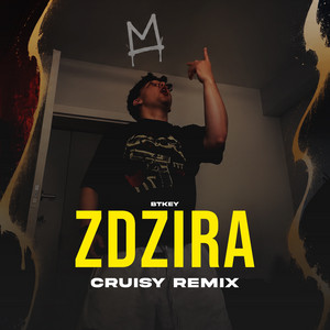 ZDZIRA - CRUISY Remix by btkey, Cruisy