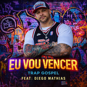 Eu Vou Vencer by TRAP GOSPEL, Diego Louvores