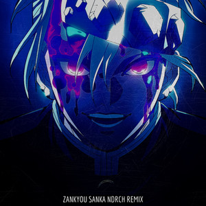 Обкладинка: Zankyou Sanka (Ndrch Remix)