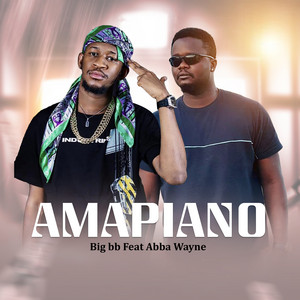 Big BB - Amapiano (feat. Abba Wayne)