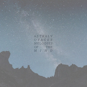 Melodies of the Mind by Astral Voyager