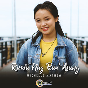 Rindu Nug Bua' Asung