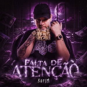 Kotim — Falta de Atenção (2026)