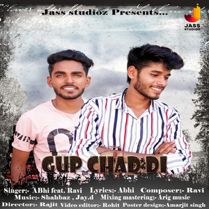 Gup Chad Di by Abhi, Ravi