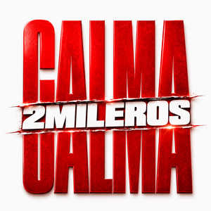 2mileros - Calma