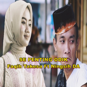 SE PENTING ODIK (feat. Ningsih DA)