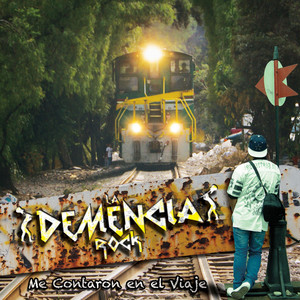 La Demencia Rock - No Mires Atrás