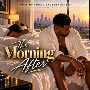 The Morning After by House of Sound Entertainment