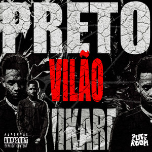 Preto Vilão by Vikare, Dnav, Puff Room
