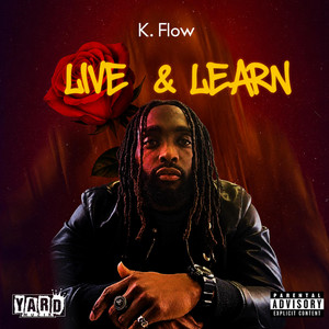 Live & Learn by K. Flow