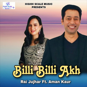 Billi Billi Akh by Rai Jujhar, Aman Kaur