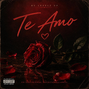 Te Amo by Levelz UP