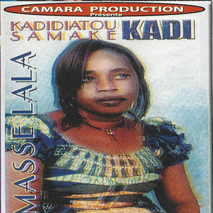 Kadidiatou Samake - Masse Lala