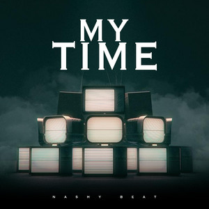 my time by Nashy Beat
