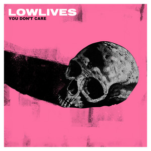 FREAKING OUT by LOWLIVES