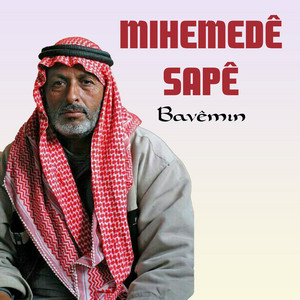 Mıhemede Sape - Canamın