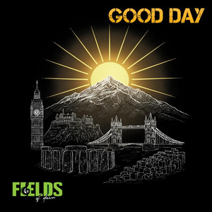 Good Day by Fields of Dawn