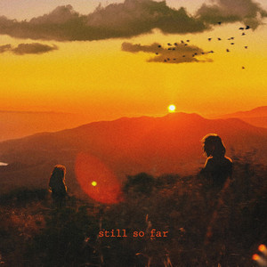 still so far by Sand Jar, yashwi