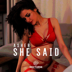 She Said by Asher