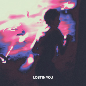 Lost in You
