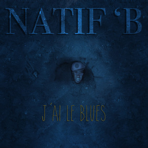 J'ai le blues