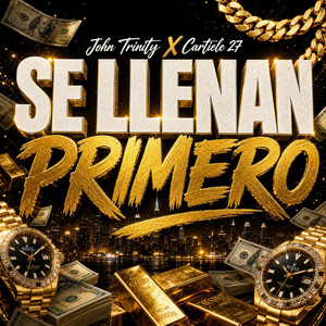 SE LLENAN PRIMERO by John Trinity, Cartiele 27