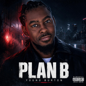 Plan B by Young Burton