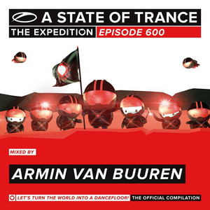 A State Of Trance 600 - The Expedition (Mixed by Armin van Buuren) album