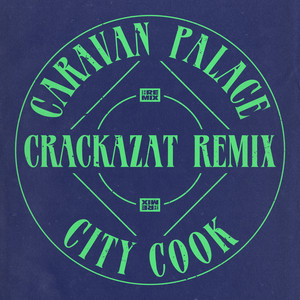 City Cook (Crackazat Remix) cover art