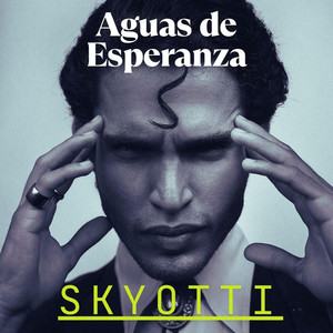 Aguas de Esperanza by SKYOTTI