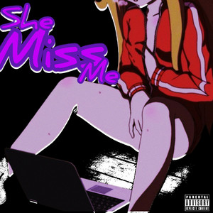 She Miss Mee! by BloccBvby Sahvage