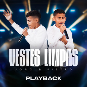 João e Pietro - Vestes Limpas (Playback)