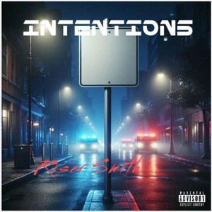 INTENTIONS by Riser Smith