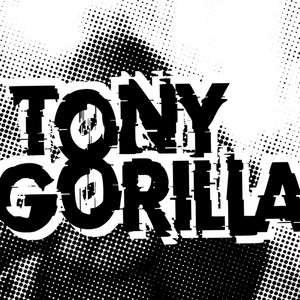 What I Wanna Do by Tony Gorilla