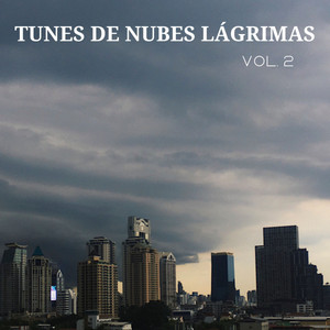 Tunes De Nubes Lágrimas Vol. 2 album