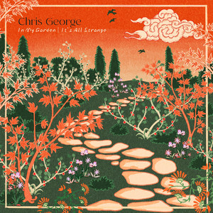 In My Garden by Chris George